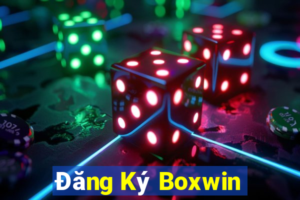 Đăng Ký Boxwin