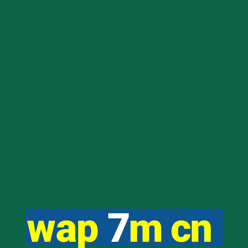 wap 7m cn