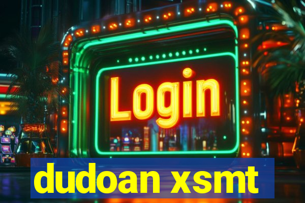 dudoan xsmt