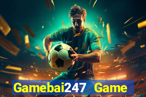 Gamebai247 Game Bài Ios