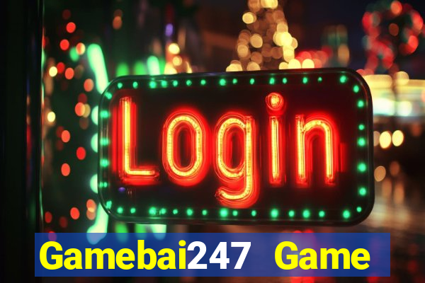 Gamebai247 Game Bài Ios