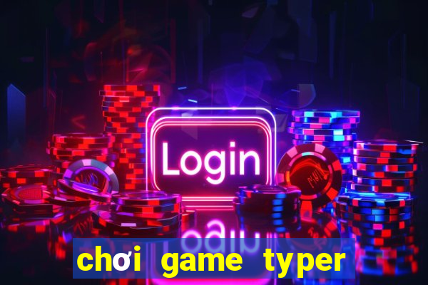 chơi game typer shark online