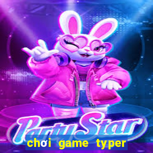 chơi game typer shark online