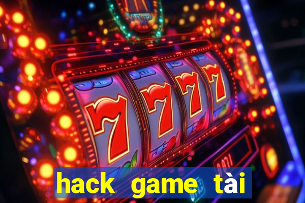 hack game tài xỉu miễn phí