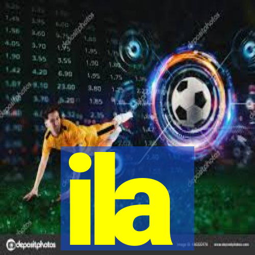 ila