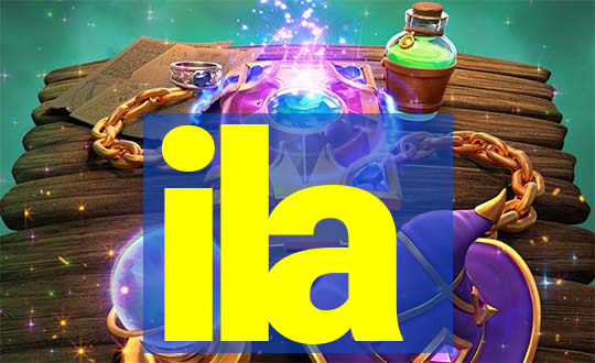 ila