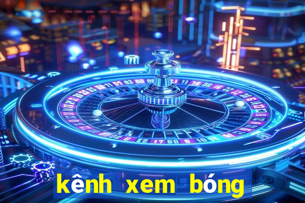 kênh xem bóng đá việt nam hôm nay