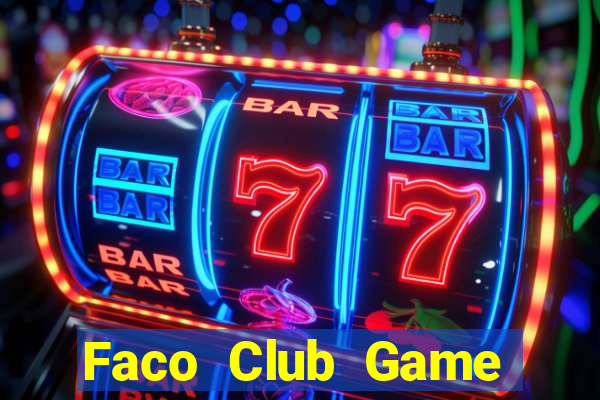 Faco Club Game Bài Mèo Nổ