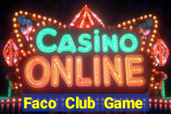 Faco Club Game Bài Mèo Nổ