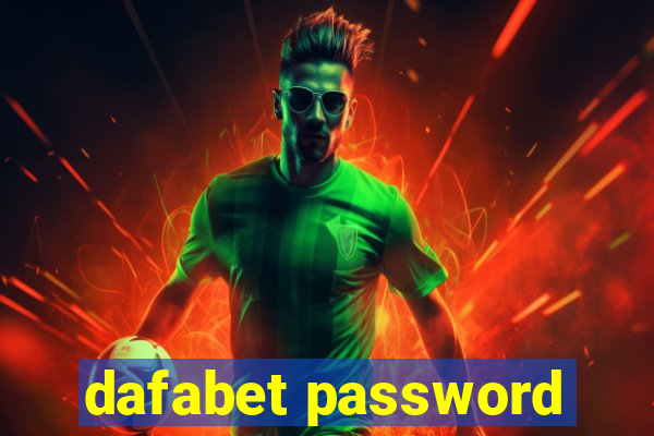 dafabet password