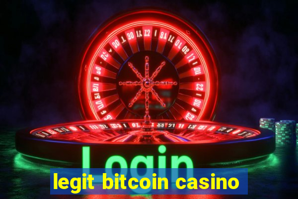 legit bitcoin casino