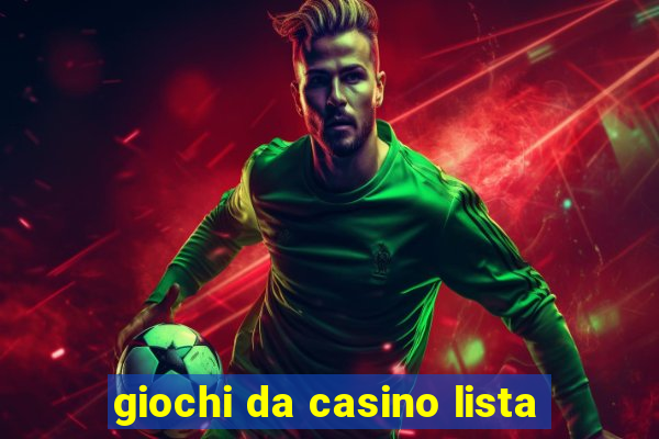 giochi da casino lista