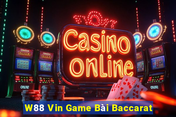 W88 Vin Game Bài Baccarat