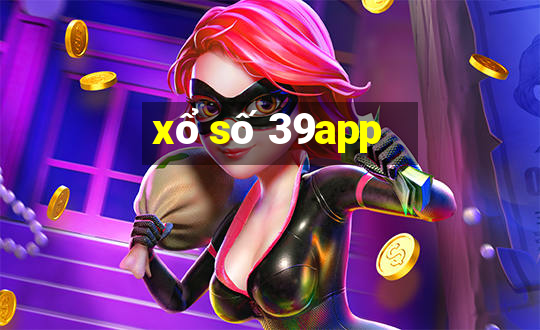 xổ số 39app