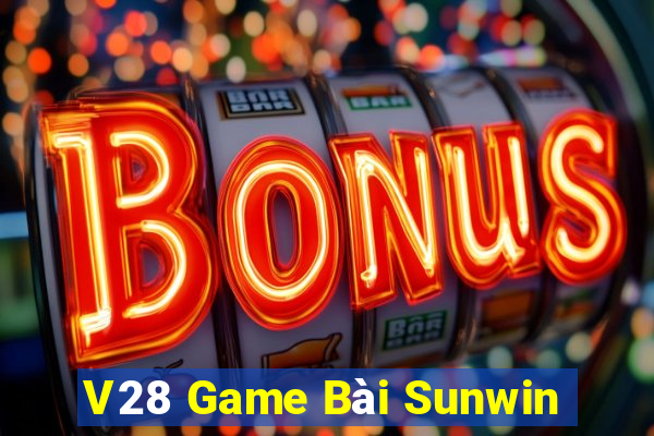 V28 Game Bài Sunwin