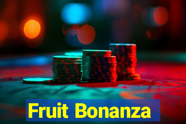 Fruit Bonanza