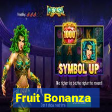 Fruit Bonanza