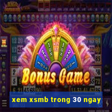 xem xsmb trong 30 ngay