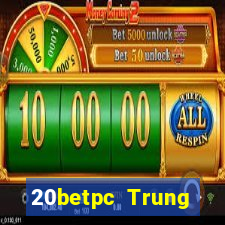 20betpc Trung thực pc End