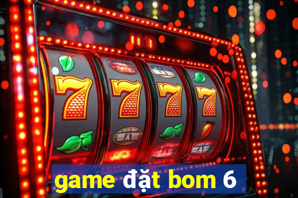 game đặt bom 6