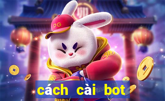 cách cài bot vào discord