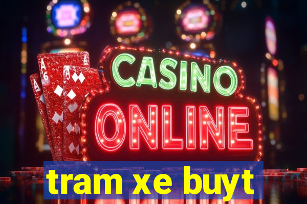 tram xe buyt