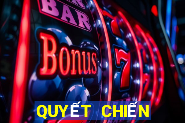 QUYẾT CHIẾN TIỀN THƯỞNG