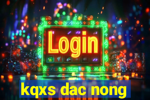 kqxs dac nong