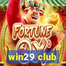 win29 club