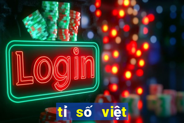 tỉ số việt nam hôm quả