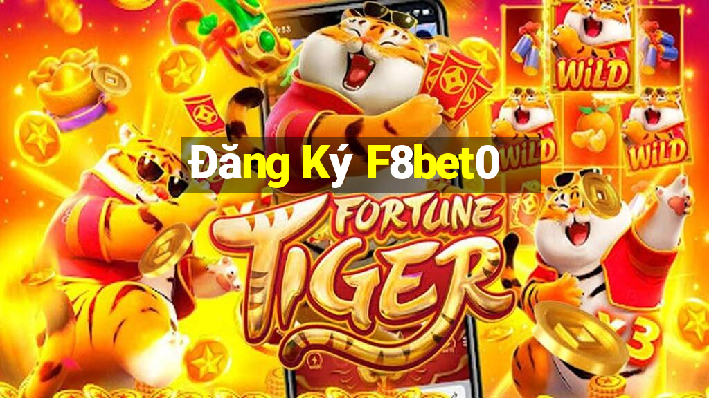 Đăng Ký F8bet0