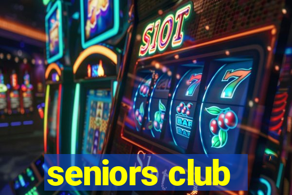 seniors club