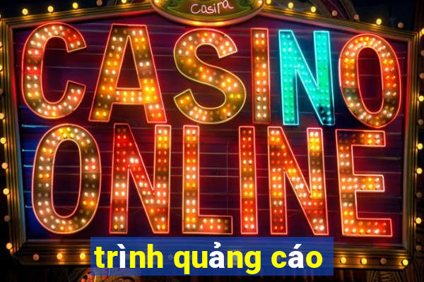 trình quảng cáo