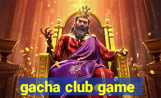 gacha club game