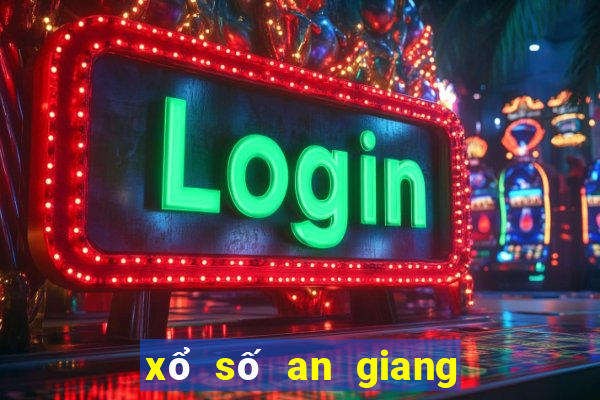 xổ số an giang 5 tuần trước