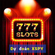 Dự đoán XSPY ngày 28