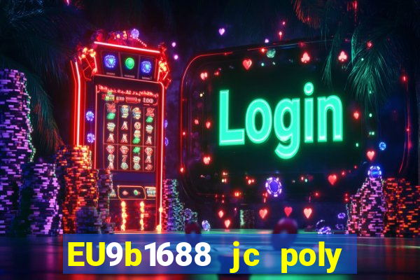 EU9b1688 jc poly màu dưới màu