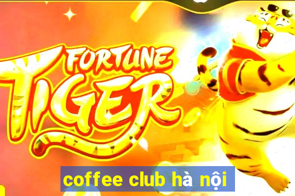 coffee club hà nội