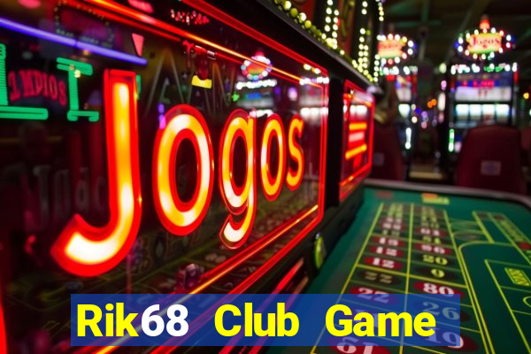 Rik68 Club Game Bài Twin