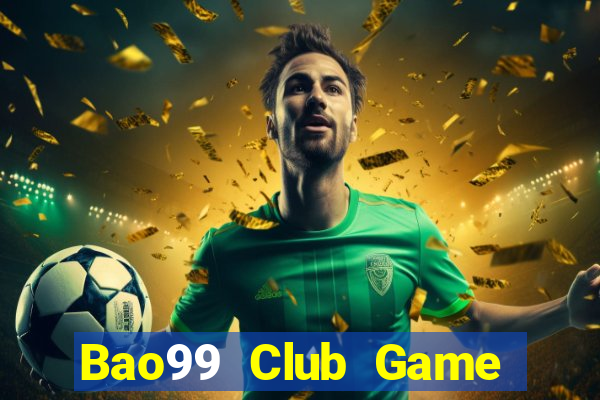 Bao99 Club Game Bài Poker Đổi Thưởng