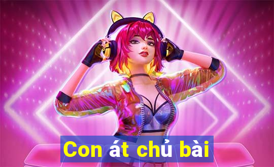 Con át chủ bài