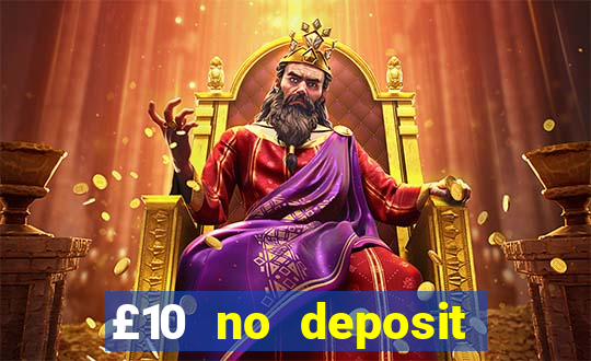 £10 no deposit slot bonus uk