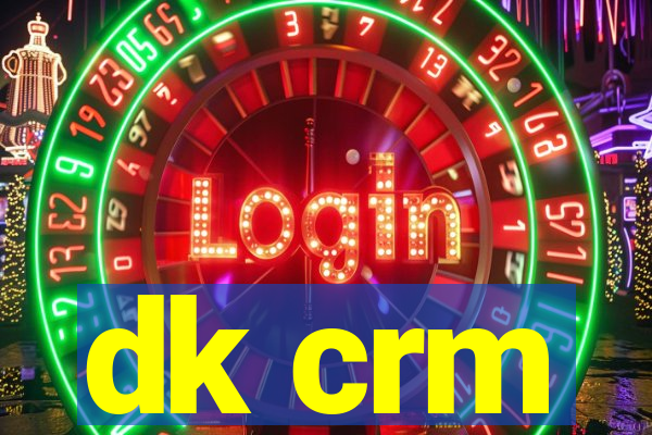 dk crm