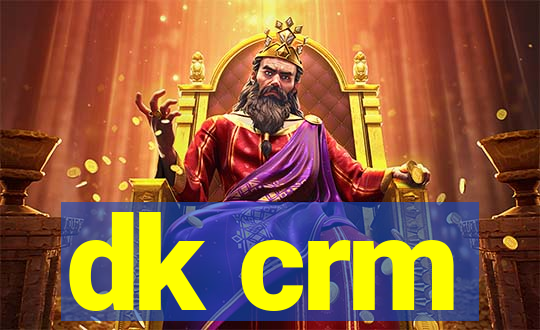 dk crm