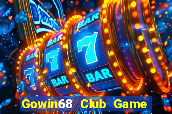 Gowin68 Club Game Bài Vic