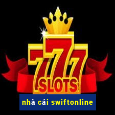 nhà cái swiftonline