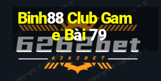 Binh88 Club Game Bài 79