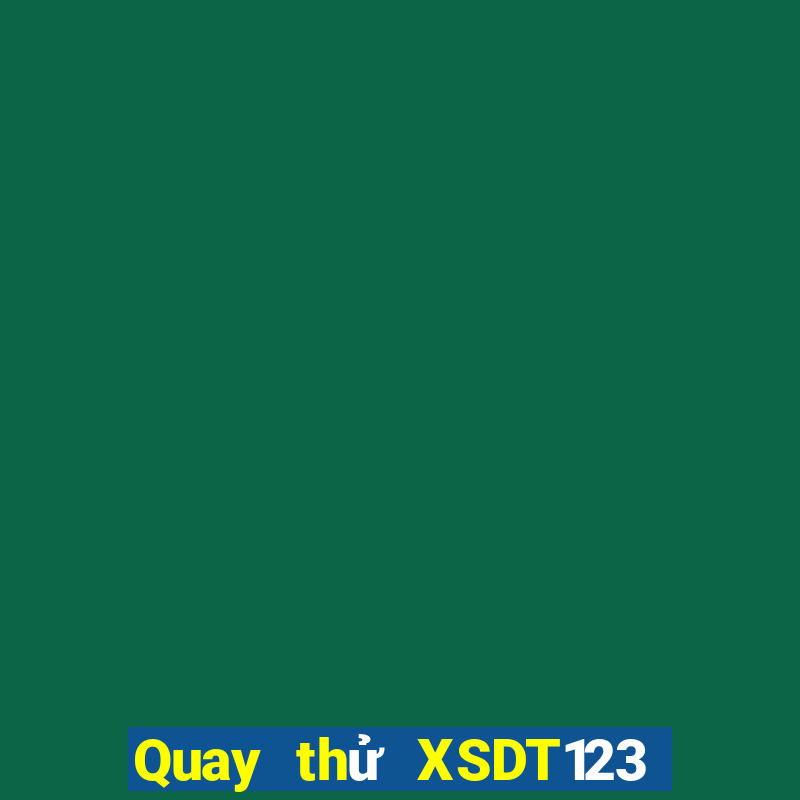 Quay thử XSDT123 ngày 9