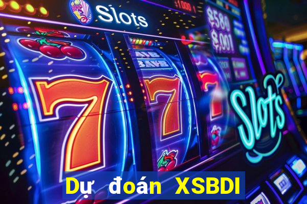 Dự đoán XSBDI ngày 2