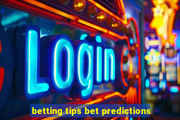 betting tips bet predictions